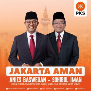 PKS Usung Duet Anies-Sohibul Iman di Pilkada Jakarta 2024