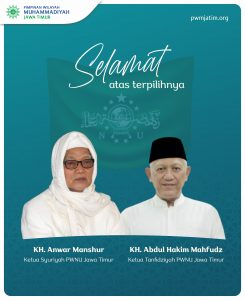 Ketua Tanfidziyah dan Rais Syuriyah PWNU Jatim Terpilih, Muhammadiyah Ucapkan Selamat