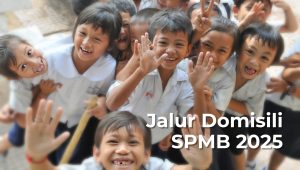 Apa Sih Perbedaan Jalur Domisili yang Gantikan Zonasi dalam SPMB 2025?