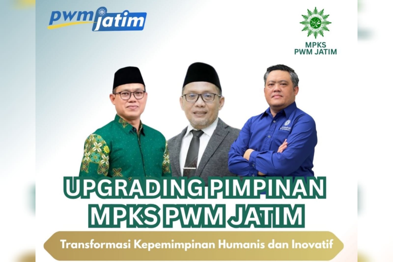 MPKS PWM Jatim Gelar Upgrading Pimpinan, Penguatan Kepemimpinan Sosial dan Organisasi
