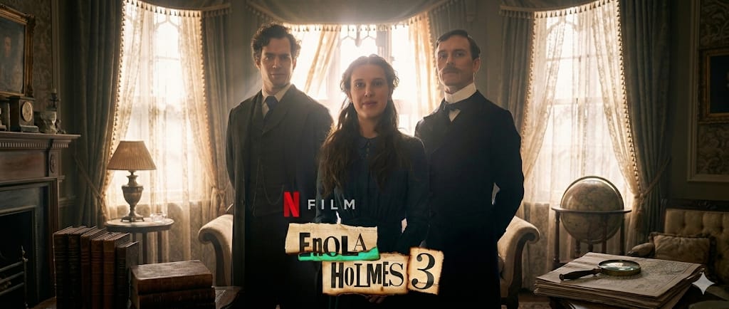 Enola Holmes 3 Tayang 1 Juli, Misteri Baru dan Pernikahan Enola Jadi Sorotan
